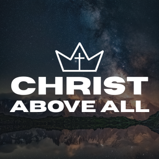 Christ above all